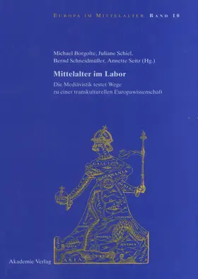 Borgolte / Seitz / Schiel |  Mittelalter im Labor | Buch |  Sack Fachmedien