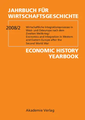 Plumpe / Steiner / Stokes |  Wirtschaftliche Integrationsprozesse in West- und Osteuropa nach dem Zweiten Weltkrieg / Economics and Integration in Western and Eastern Europe after the Second World War | Buch |  Sack Fachmedien