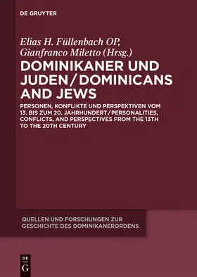 Füllenbach OP / Miletto |  Dominikaner und Juden / Dominicans and Jews | Buch |  Sack Fachmedien