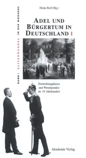 Reif |  Adel und Bürgertum in Deutschland I | eBook | Sack Fachmedien