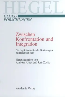 Arndt / Zovko |  Zwischen Konfrontation und Integration | eBook | Sack Fachmedien