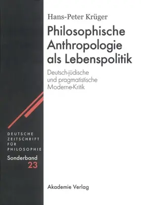 Krüger |  Philosophische Anthropologie als Lebenspolitik | eBook | Sack Fachmedien