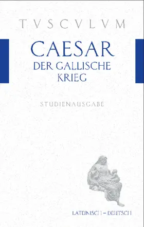 Caesar / Schönberger |  Der Gallische Krieg / Bellum Gallicum | Buch |  Sack Fachmedien