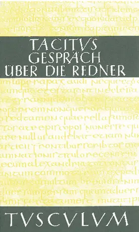 Tacitus / Volkmer |  Das Gespräch über die Redner / Dialogus de oratoribus | Buch |  Sack Fachmedien