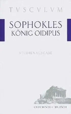 Sophokles / Bayer |  König Oidipus / Oidipus tyrannos | Buch |  Sack Fachmedien