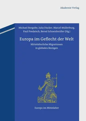 Borgolte / Dücker / Müllerburg | Europa im Geflecht der Welt | E-Book | sack.de