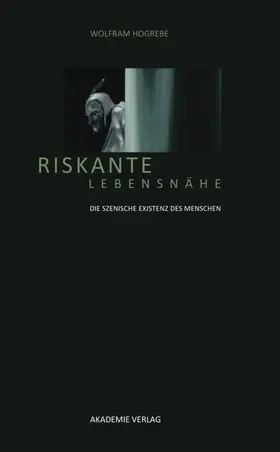 Hogrebe |  Riskante Lebensnähe | eBook | Sack Fachmedien