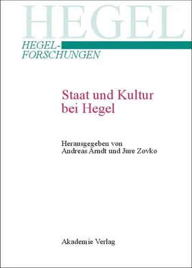 Arndt / Zovko |  Staat und Kultur bei Hegel | eBook | Sack Fachmedien