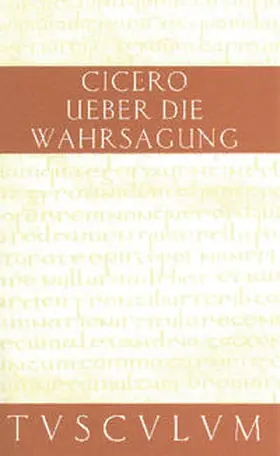 Cicero / Schäublin |  Über die Wahrsagung / De divinatione | eBook | Sack Fachmedien
