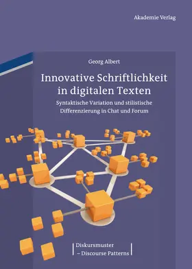 Albert |  Innovative Schriftlichkeit in digitalen Texten | Buch |  Sack Fachmedien