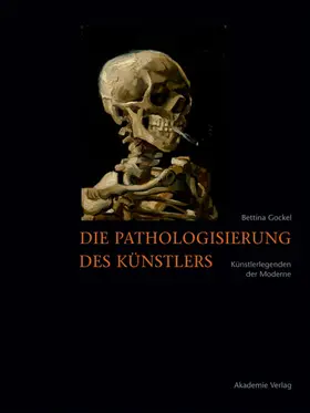 Gockel | Die Pathologisierung des Künstlers | Buch | 978-3-05-006292-1 | sack.de