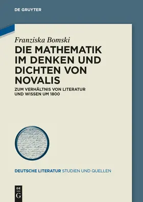 Bomski | Die Mathematik im Denken und Dichten von Novalis | Buch | 978-3-05-006387-4 | sack.de