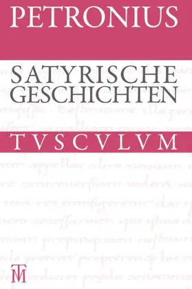 Petron / Petronius / Holzberg |  Satyrische Geschichten / Satyrica | eBook | Sack Fachmedien