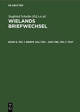 Schneider |  Briefe Juli 1782 - Juni 1785, Teil 1: Text | eBook | Sack Fachmedien