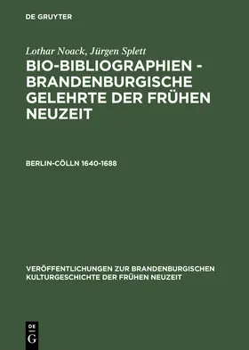 Noack / Splett | Berlin-Cölln 1640–1688 | E-Book | sack.de