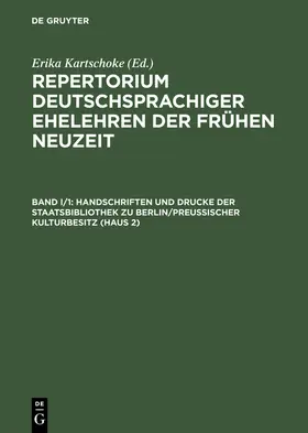 Behrendt / Franke / Gaebel |  Handschriften und Drucke der Staatsbibliothek zu Berlin/Preußischer Kulturbesitz (Haus 2) | eBook | Sack Fachmedien
