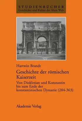 Brandt |  Geschichte der römischen Kaiserzeit | eBook | Sack Fachmedien