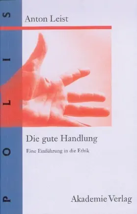 Leist |  Die gute Handlung | eBook | Sack Fachmedien