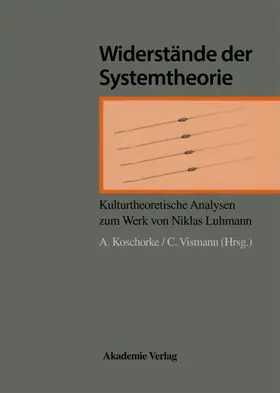 Koschorke / Vismann | Widerstände der Systemtheorie | E-Book | sack.de