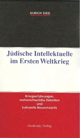 Sieg |  Jüdische Intellektuelle im Ersten Weltkrieg | eBook | Sack Fachmedien