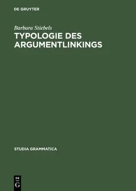 Stiebels |  Typologie des Argumentlinkings | eBook | Sack Fachmedien