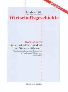 Spoerer |  Steuerlast, Steuerinzidenz und Steuerwettbewerb | eBook | Sack Fachmedien