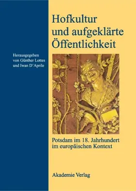 Lottes / D´Aprile |  Hofkultur und aufgeklärte Öffentlichkeit | eBook | Sack Fachmedien