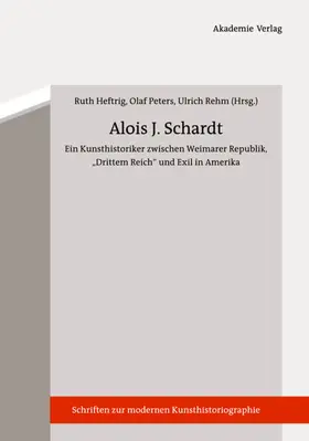 Heftrig / Peters / Rehm |  Alois J. Schardt | eBook | Sack Fachmedien
