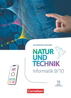  Natur und Technik 9./10. Schuljahr - Informatik - Allgemeine Ausgabe ab 2024 - Schulbuch | Buch |  Sack Fachmedien