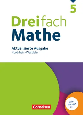 Buchmann / Kaste / Wennekers |  Dreifach Mathe 5. Schuljahr. Nordrhein-Westfalen -  Aktualisierte Ausgabe 2022 - Schülerbuch | Buch |  Sack Fachmedien