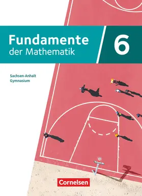 Andreae |  Fundamente der Mathematik - Sachsen-Anhalt ab 2024 - 6. Schuljahr | Buch |  Sack Fachmedien