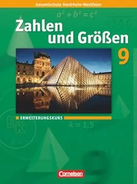 Gabriel / Koullen / Knospe |  Zahlen und Größen 9. Schuljahr. Schülerbuch. Erweiterungskurs | Buch |  Sack Fachmedien