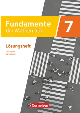  Fundamente der Mathematik 7. Schuljahr - Thüringen - Lösungen zum Schulbuch | Buch |  Sack Fachmedien