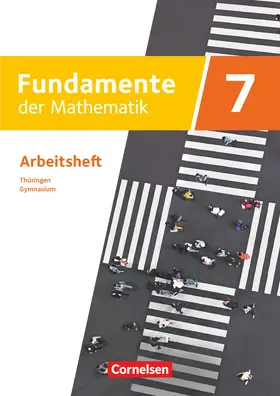  Fundamente der Mathematik 7. Schuljahr - Thüringen - Arbeitsheft mit Medien | Buch |  Sack Fachmedien