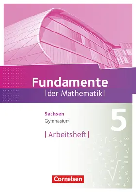  Fundamente der Mathematik 5. Schuljahr - Sachsen - Arbeitsheft mit Lösungen | Buch |  Sack Fachmedien