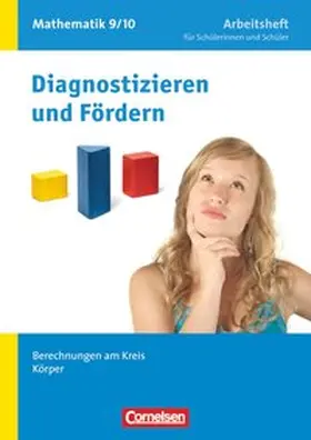 Arndt / Wennekers / Flade |  Diagnostizieren und Fördern. Arbeitshefte Mathematik 9./10. Schuljahr. Berechnungen am Kreis, Körper | Buch |  Sack Fachmedien