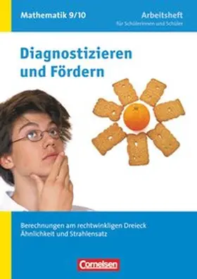 Verhoeven / Wennekers / Messner |  Diagnostizieren und Fördern 9./10. Schuljahr. Berechnungen am rechtwinkligen Dreieck, Strahlensätze und Ähnlichkeit. Arbeitsheft Mathematik | Buch |  Sack Fachmedien