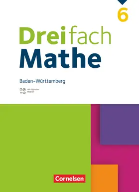 Egan / Wennekers / Grebe |  Dreifach Mathe 6. Schuljahr. Baden-Württemberg - Schulbuch - Mit digitalen Hilfen, Erklärfilmen und Wortvertonungen | Buch |  Sack Fachmedien