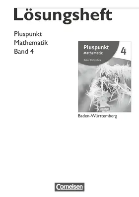 Siebert |  Pluspunkt Mathematik - Baden-Württemberg - Neubearbeitung - Band 4 | Buch |  Sack Fachmedien
