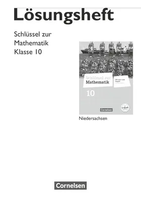 Siebert / Koullen |  Schlüssel zur Mathematik 10. Schuljahr. Lösungen zum Schülerbuch. Differenzierende Ausgabe Niedersachsen | Buch |  Sack Fachmedien