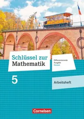  Schlüssel zur Mathematik 5. Schuljahr - Differenzierende Ausgabe Hessen - Arbeitsheft mit eingelegten Lösungen | Buch |  Sack Fachmedien