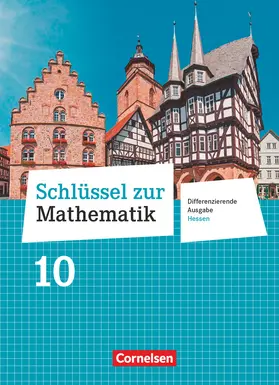  Schlüssel zur Mathematik - Differenzierende Ausgabe Hessen - 10. Schuljahr | Buch |  Sack Fachmedien