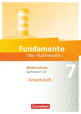  Fundamente der Mathematik 7. Schuljahr. Arbeitsheft mit Lösungen. Gymnasium Niedersachsen | Buch |  Sack Fachmedien