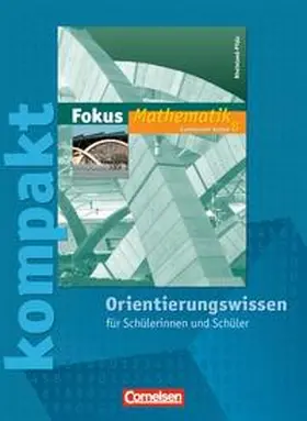 Bischof / Christmann / Dörr |  Fokus Mathematik - Rheinland-Pfalz - Bisherige Ausgabe / 8. Schuljahr - Fokus kompakt - Orientierungswissen | Buch |  Sack Fachmedien