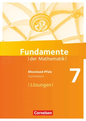  Fundamente der Mathematik 7. Schuljahr - Rheinland-Pfalz - Lösungen | Buch |  Sack Fachmedien