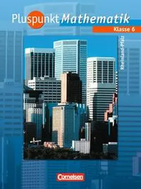 Albert / Bamberg / Basurco |  Pluspunkt Mathematik.6. Schuljahr. Schülerbuch. Hauptschule Rheinland-Pfalz | Buch |  Sack Fachmedien