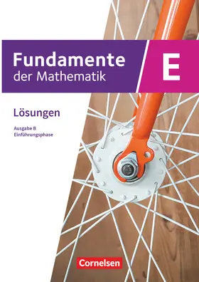  Fundamente der Mathematik. Klasse 11 an Sekundarschulen - Ausgabe B - Einführungsphase - Lösungen zum Schulbuch | Buch |  Sack Fachmedien