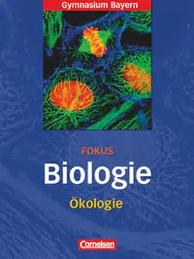 Weber / Esders |  Fokus Biologie 11. Jahrgangsstufe Ökologie. Oberstufe Gymnasium Bayern | Buch |  Sack Fachmedien