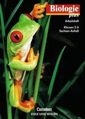 Blümel / Brehme / Grönke |  Biologie plus - Gymnasium Sachsen-Anhalt / 5./6. Schuljahr - Arbeitsheft | Buch |  Sack Fachmedien