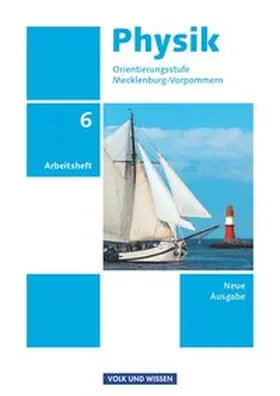 Rabe / Karau |  Physik 6. Schuljahr. Arbeitsheft Orientierungsstufe Mecklenburg-Vorpommern | Buch |  Sack Fachmedien